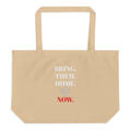Bring Them Back Now - Large organic tote bag