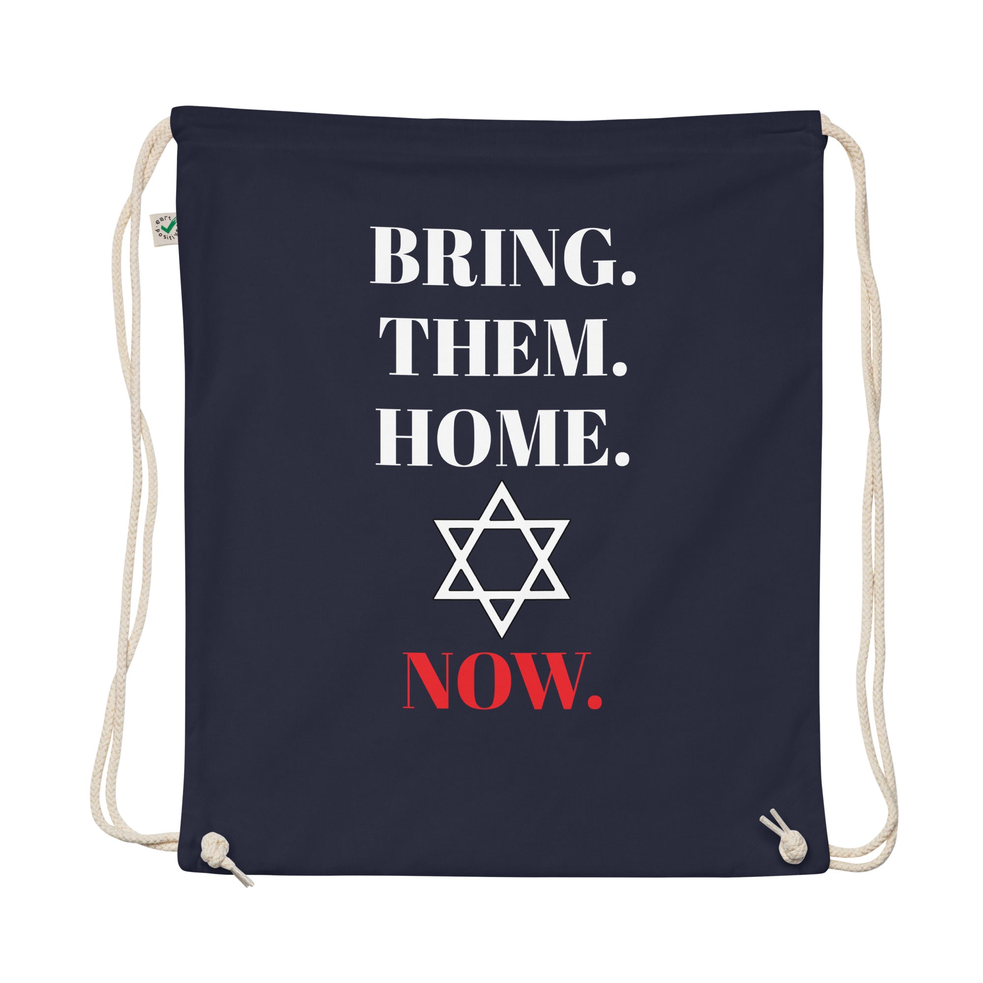 Bring Them Home Now - Organic cotton drawstring bag