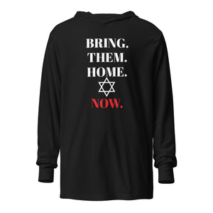 Bring Them Home Now - Hooded long-sleeve tee