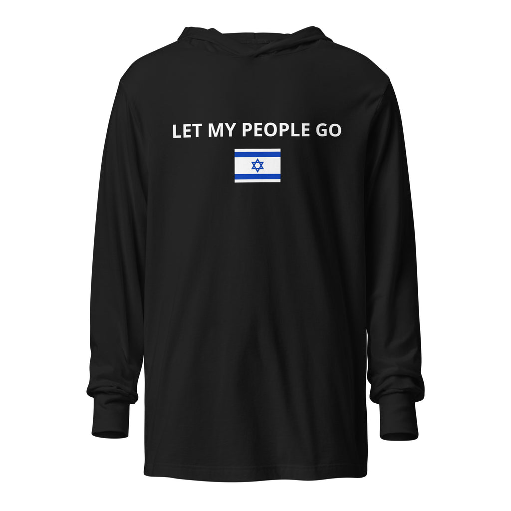 Let My People Go - Hooded long-sleeve tee