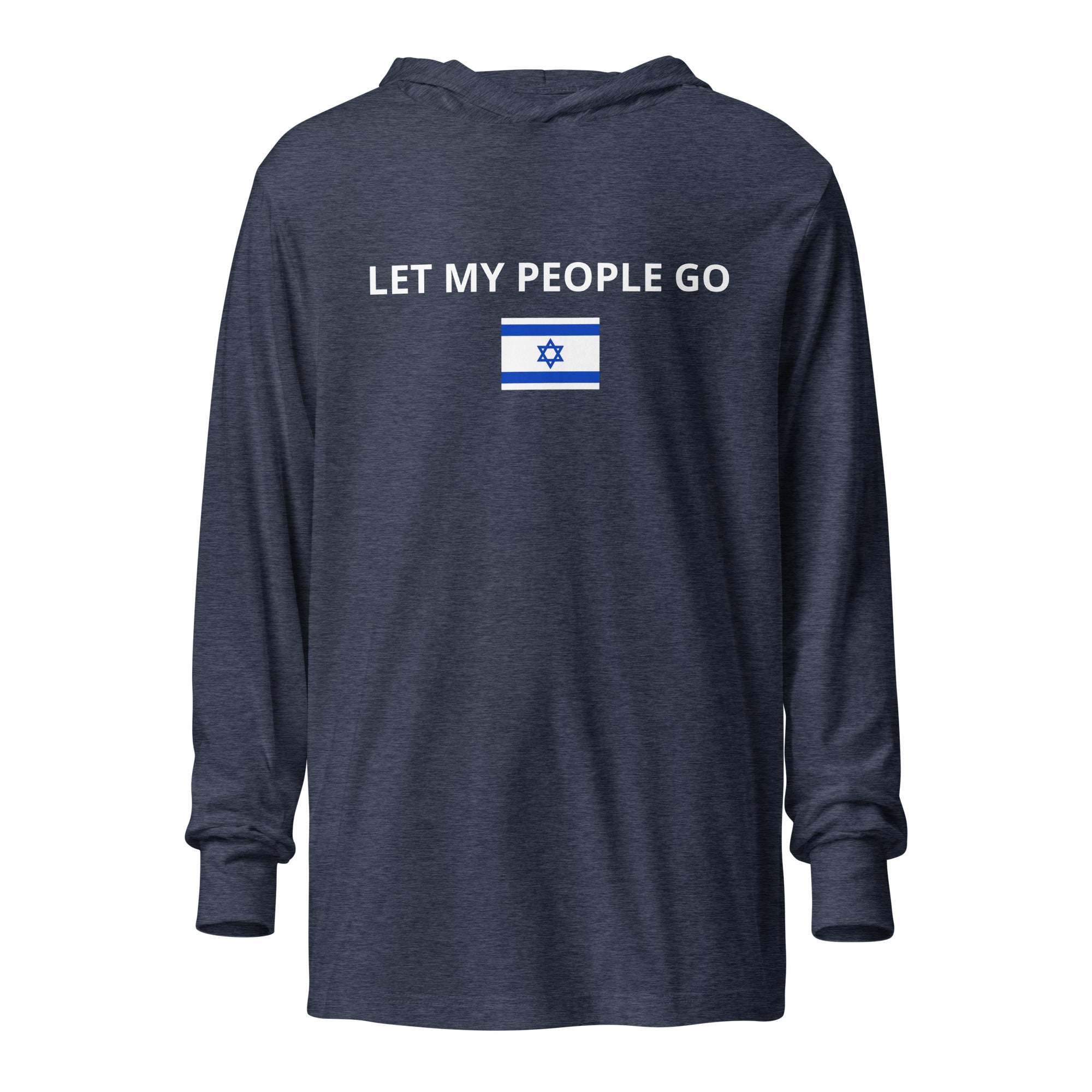 Let My People Go - Hooded long-sleeve tee