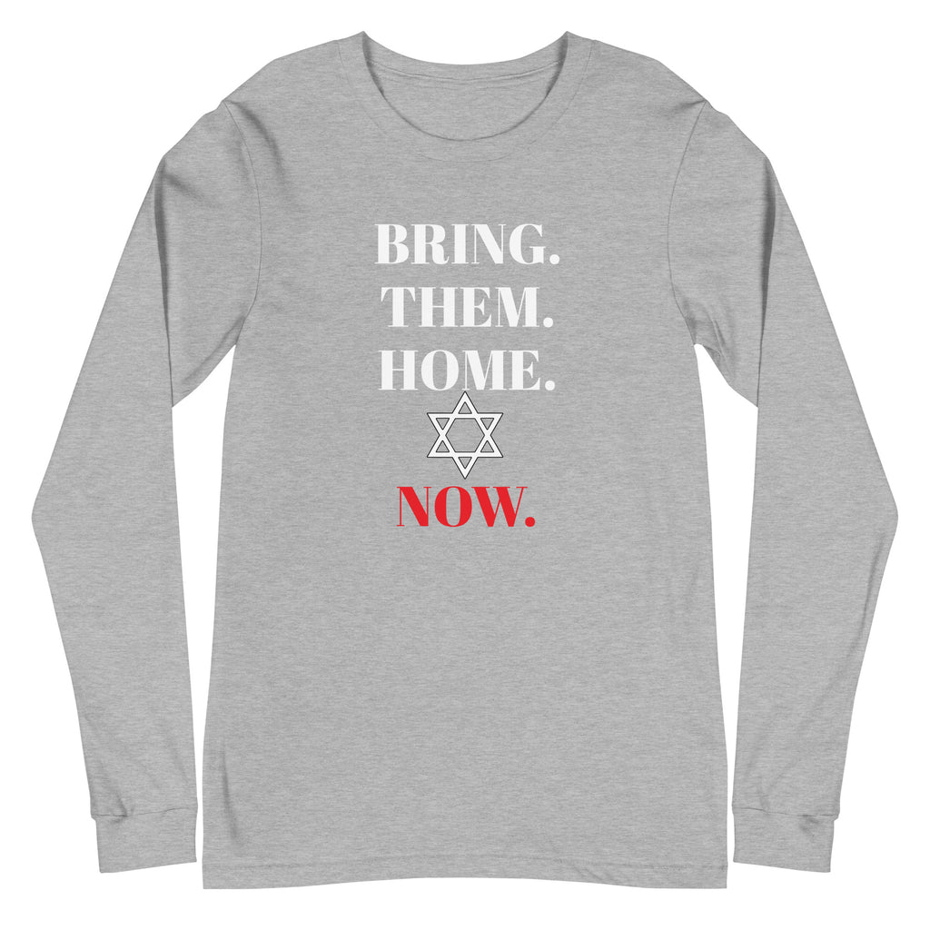 Bring Them Home Now - Unisex Long Sleeve Tee