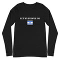 Let My People Go - Unisex Long Sleeve Tee