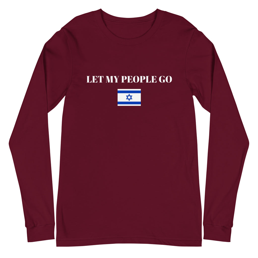 Let My People Go - Unisex Long Sleeve Tee