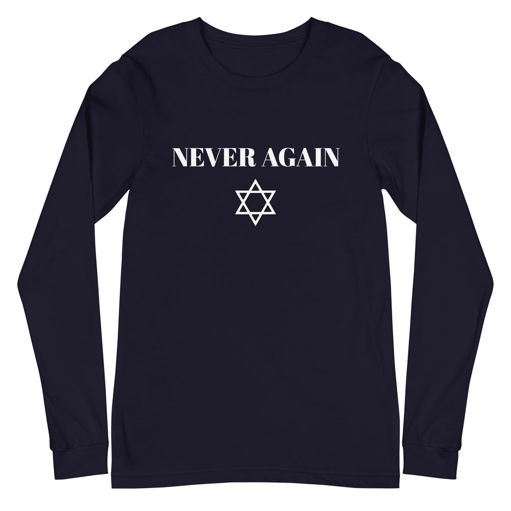 Never Again - Unisex Long Sleeve Tee