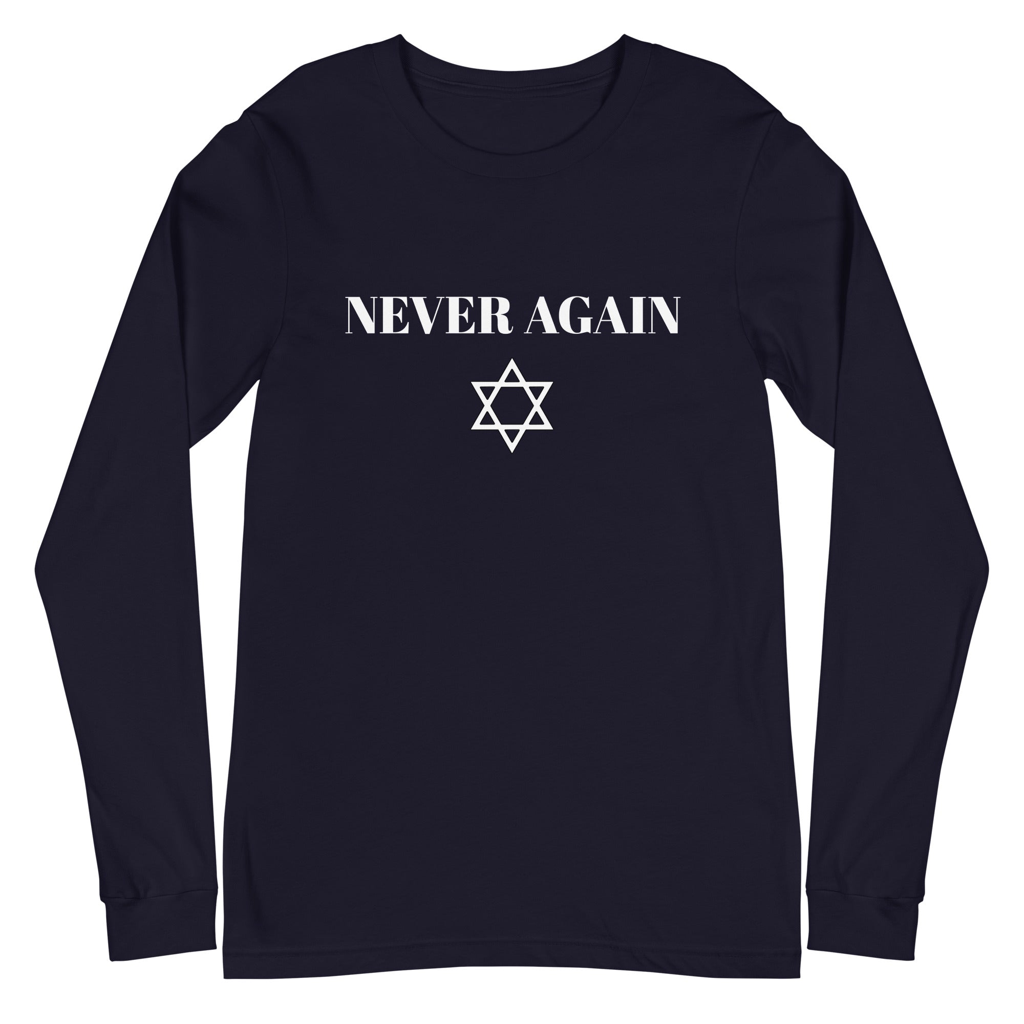 Never Again - Unisex Long Sleeve Tee