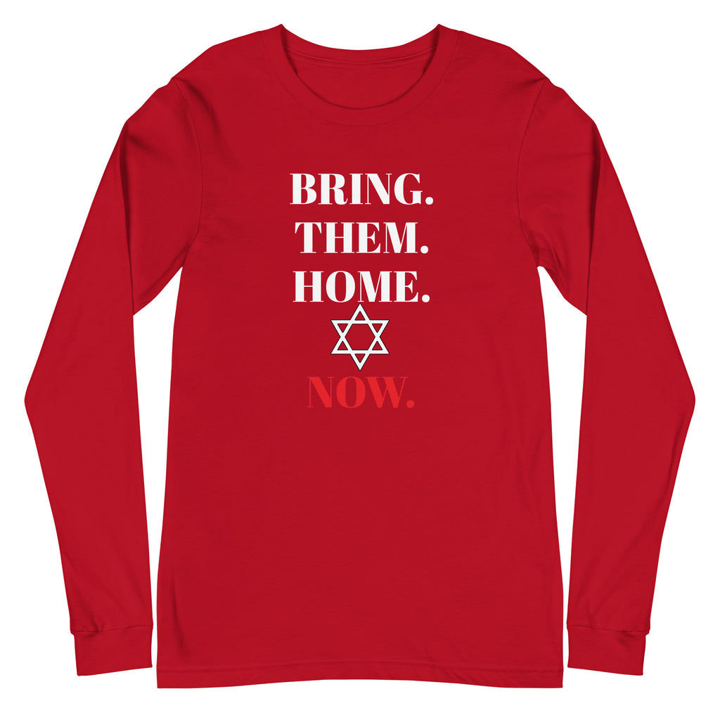 Bring Them Home Now - Unisex Long Sleeve Tee