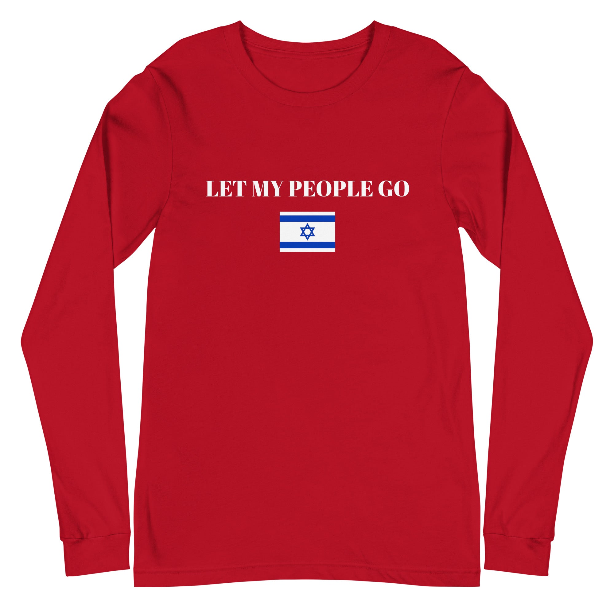 Let My People Go - Unisex Long Sleeve Tee