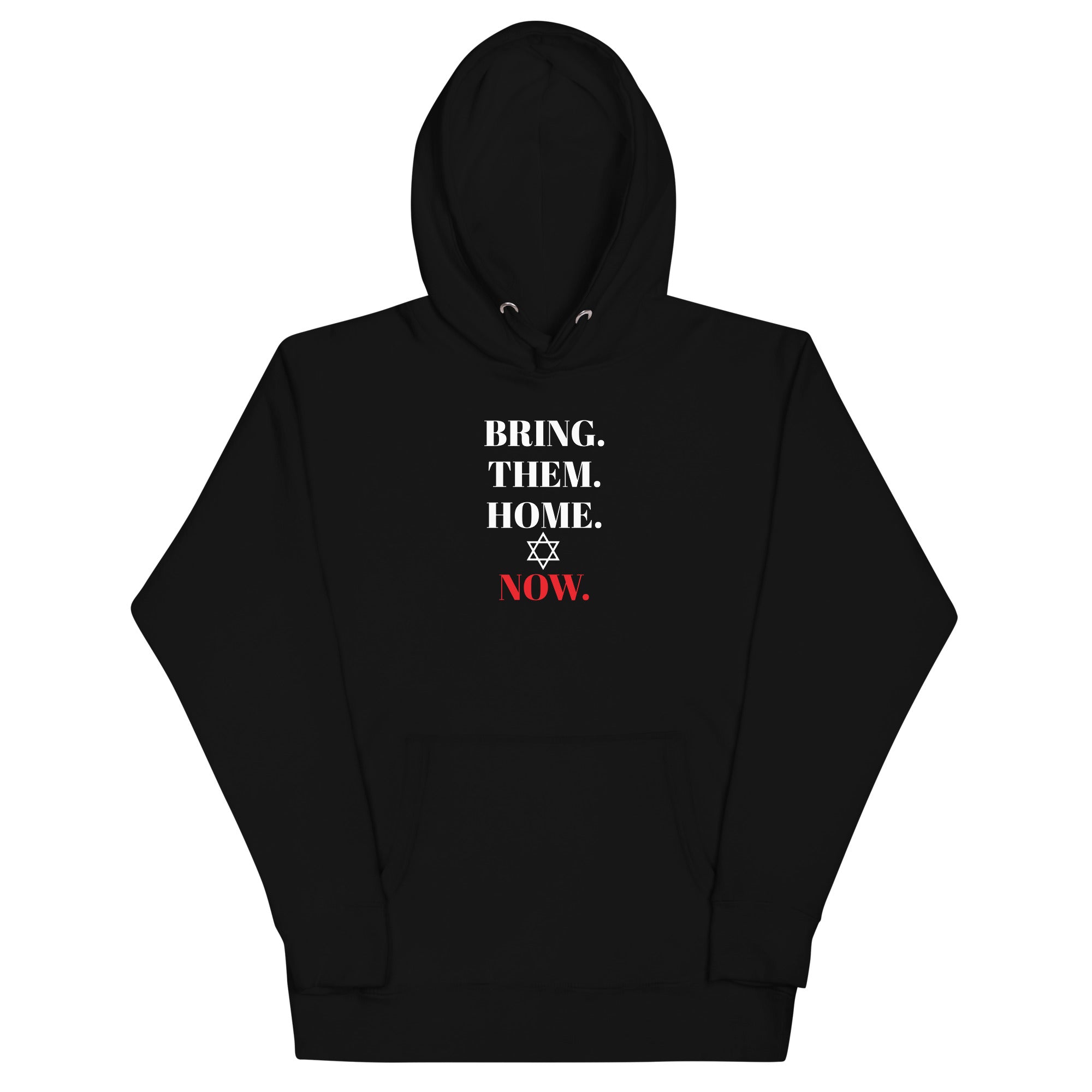 Bring Them Home Now - Unisex Hoodie