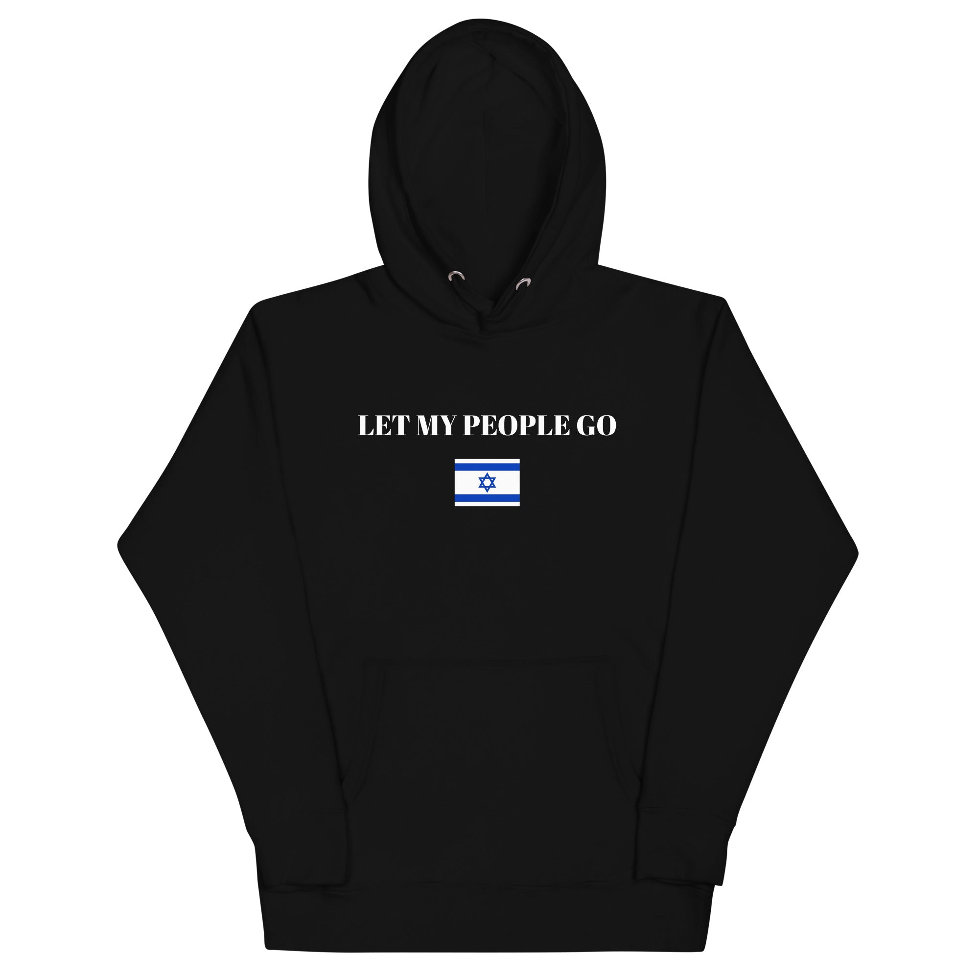 Let My People Go - Unisex Hoodie