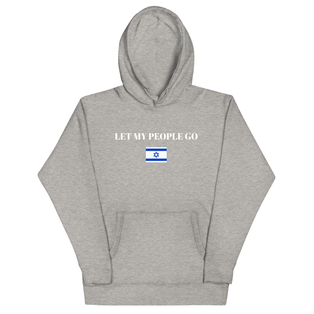Let My People Go - Unisex Hoodie