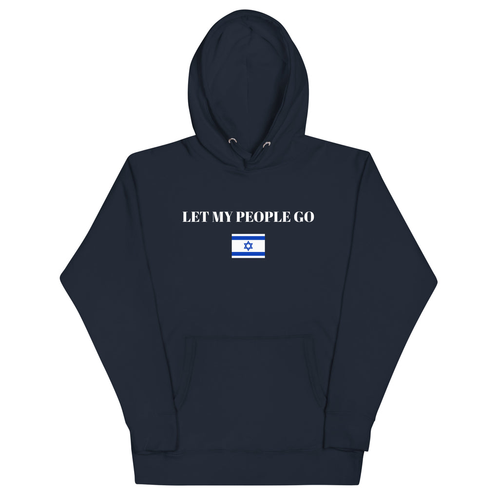 Let My People Go - Unisex Hoodie