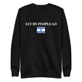 Let My People Go - Unisex Premium Sweatshirt