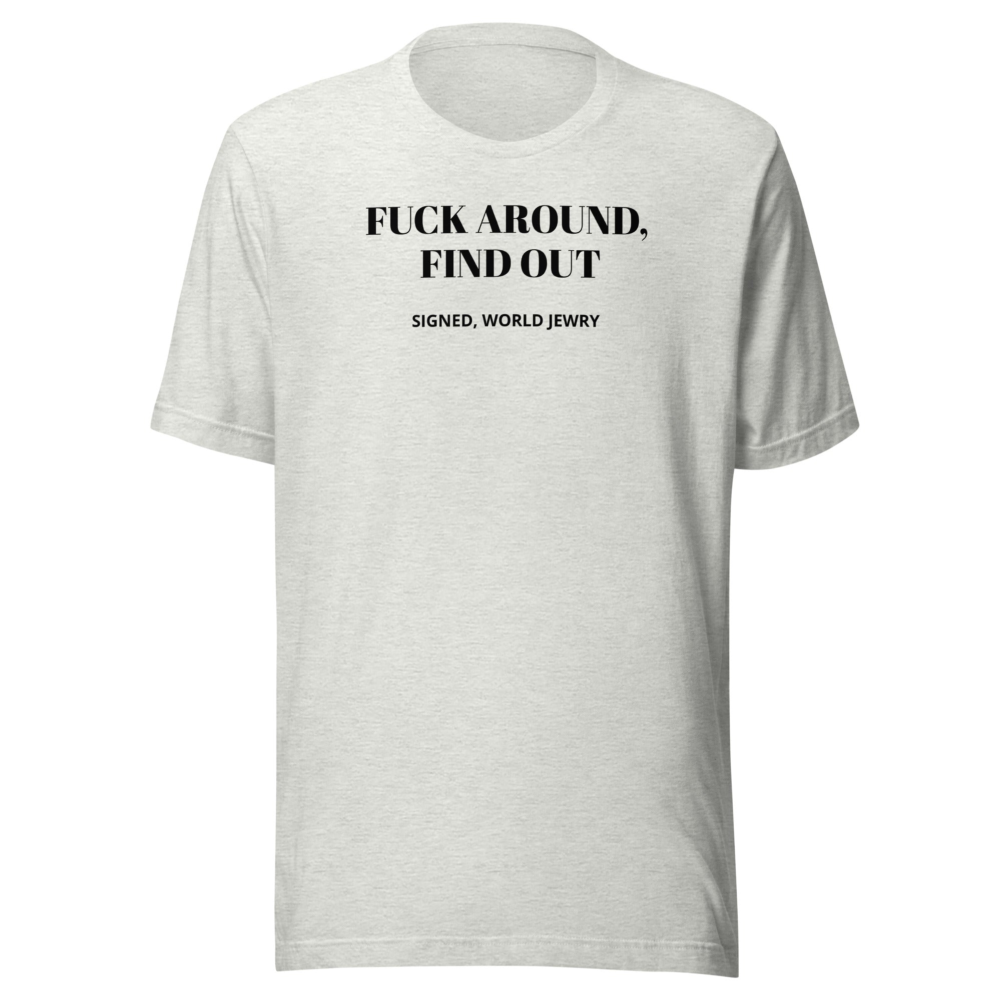 FAFO Unisex t-shirt with proceeds to the IDF