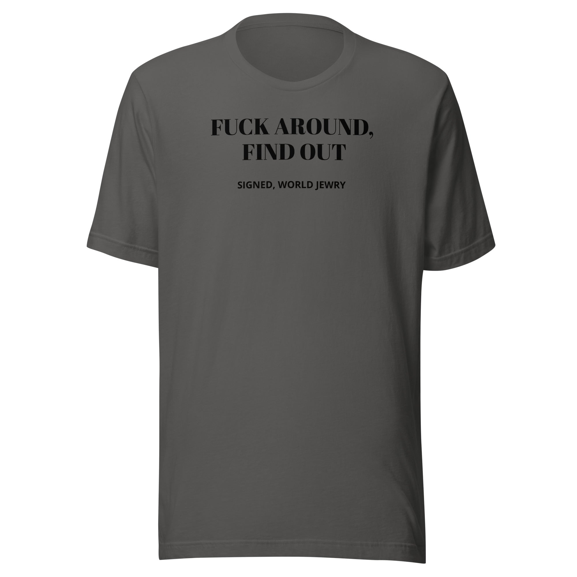 FAFO Unisex t-shirt with proceeds to the IDF