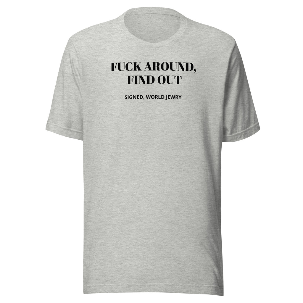 FAFO Unisex t-shirt with proceeds to the IDF