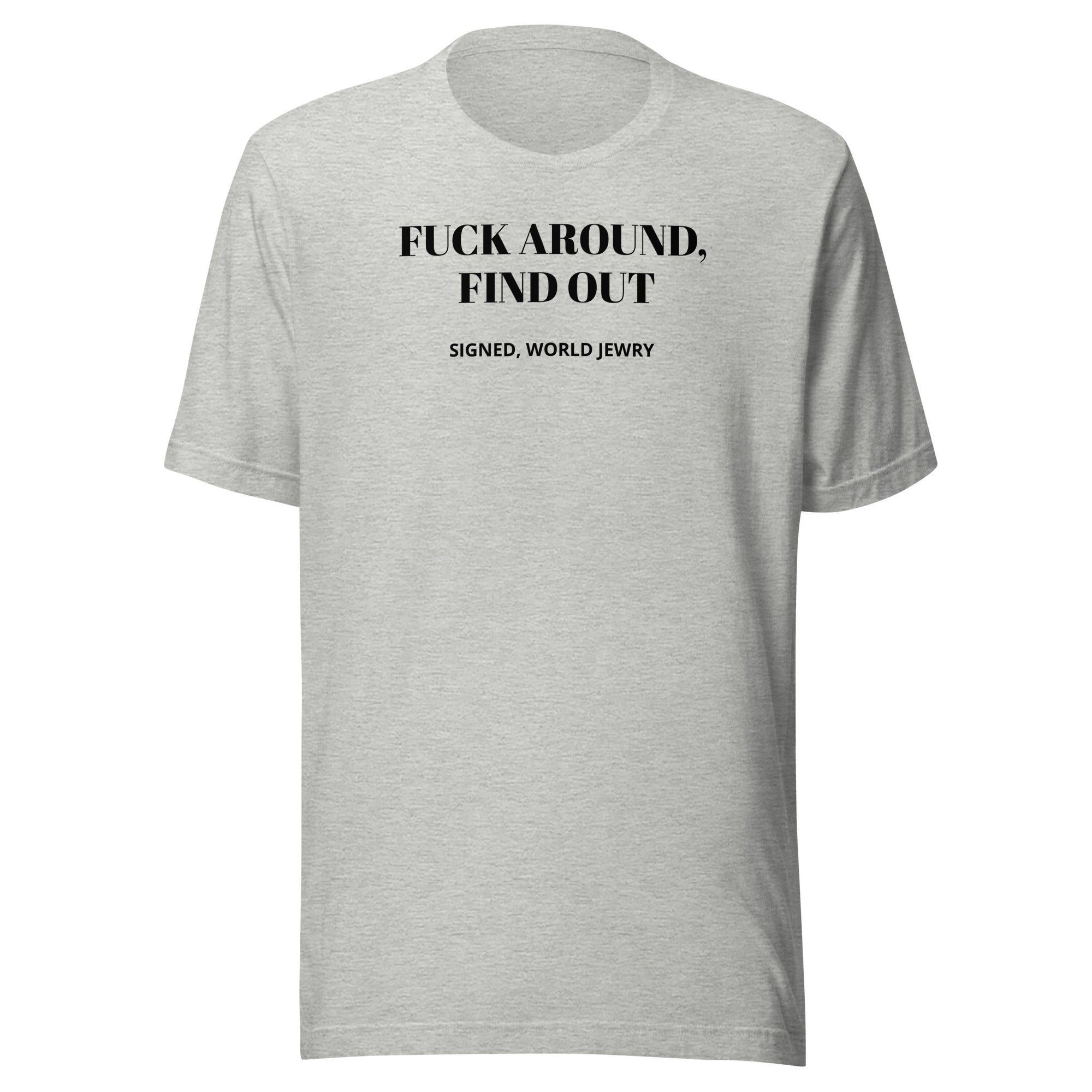 FAFO Unisex t-shirt with proceeds to the IDF