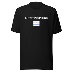Let My People Go - Unisex t-shirt