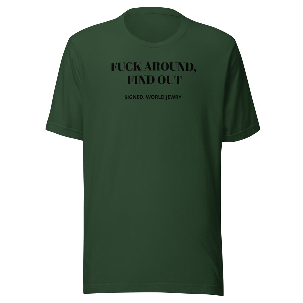 FAFO Unisex t-shirt with proceeds to the IDF