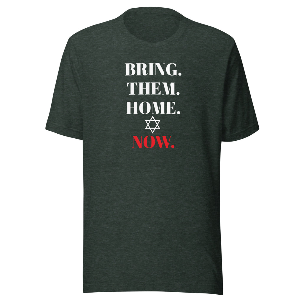 Bring Them Home Now - Unisex t-shirt