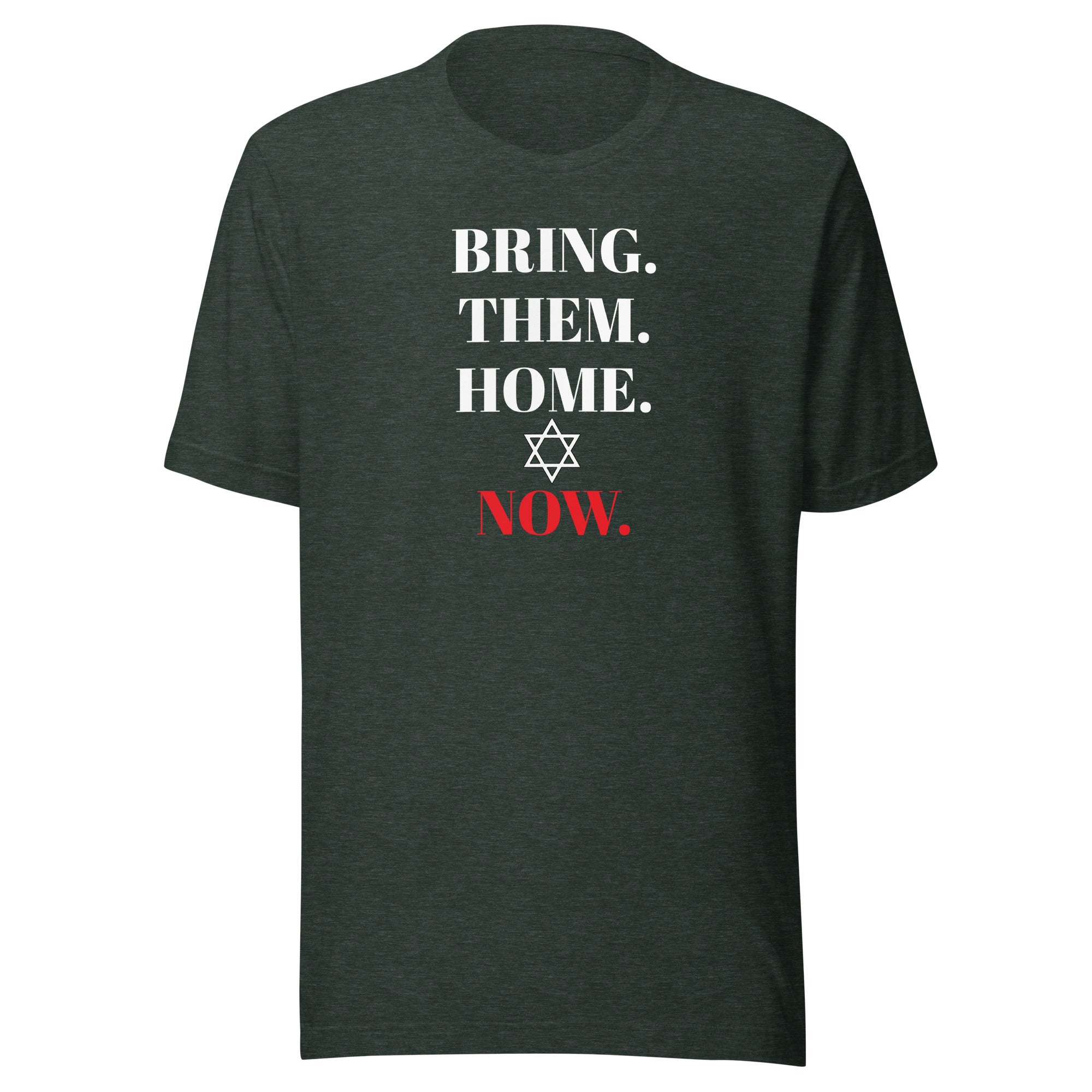 Bring Them Home Now - Unisex t-shirt