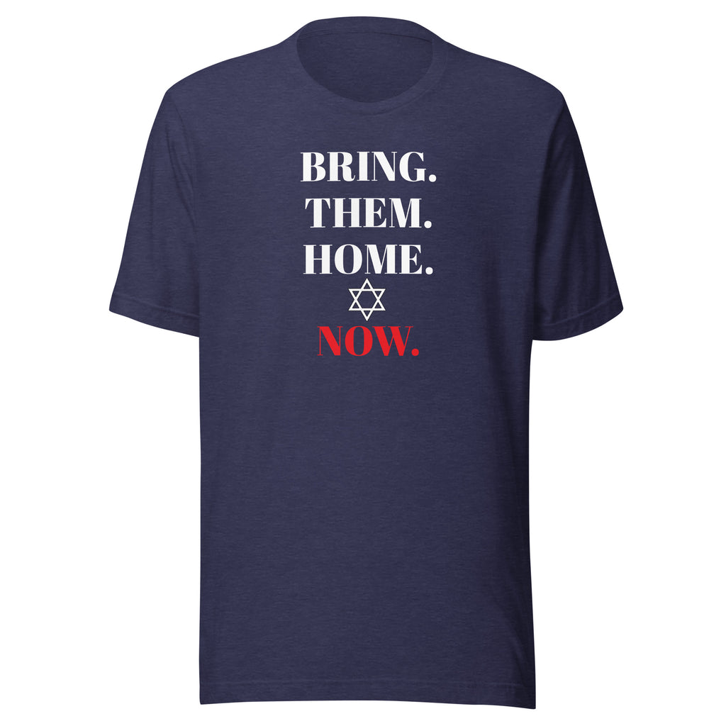 Bring Them Home Now - Unisex t-shirt