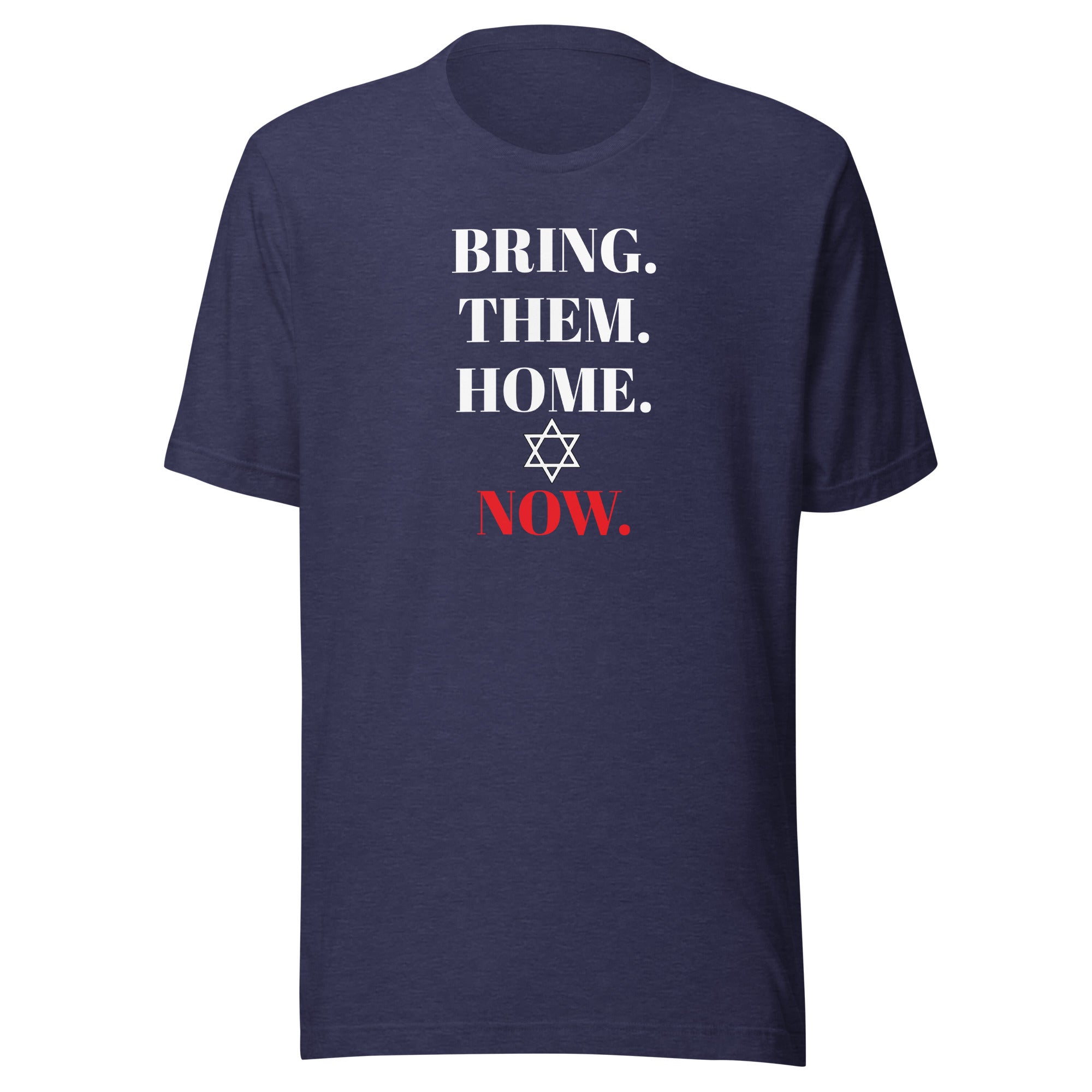 Bring Them Home Now - Unisex t-shirt