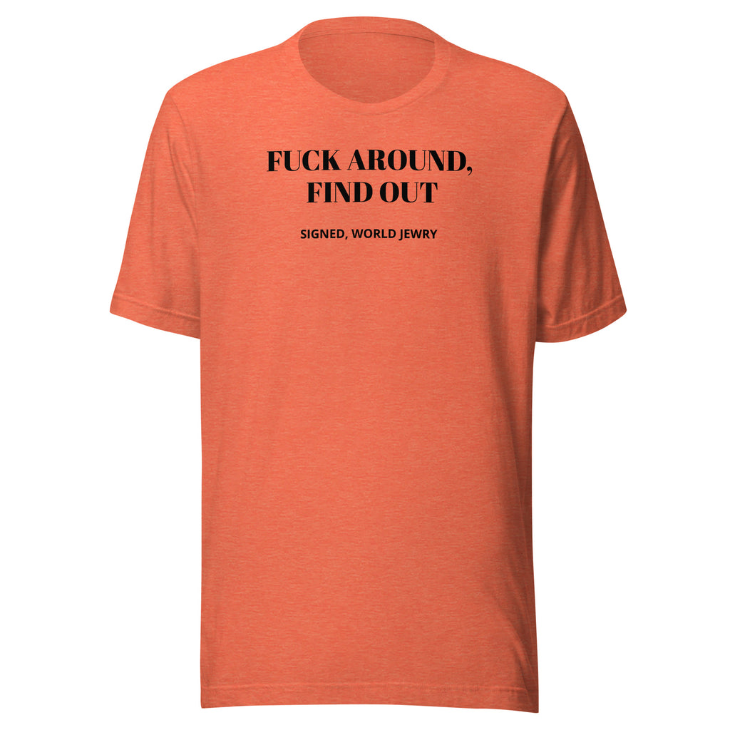 FAFO Unisex t-shirt with proceeds to the IDF