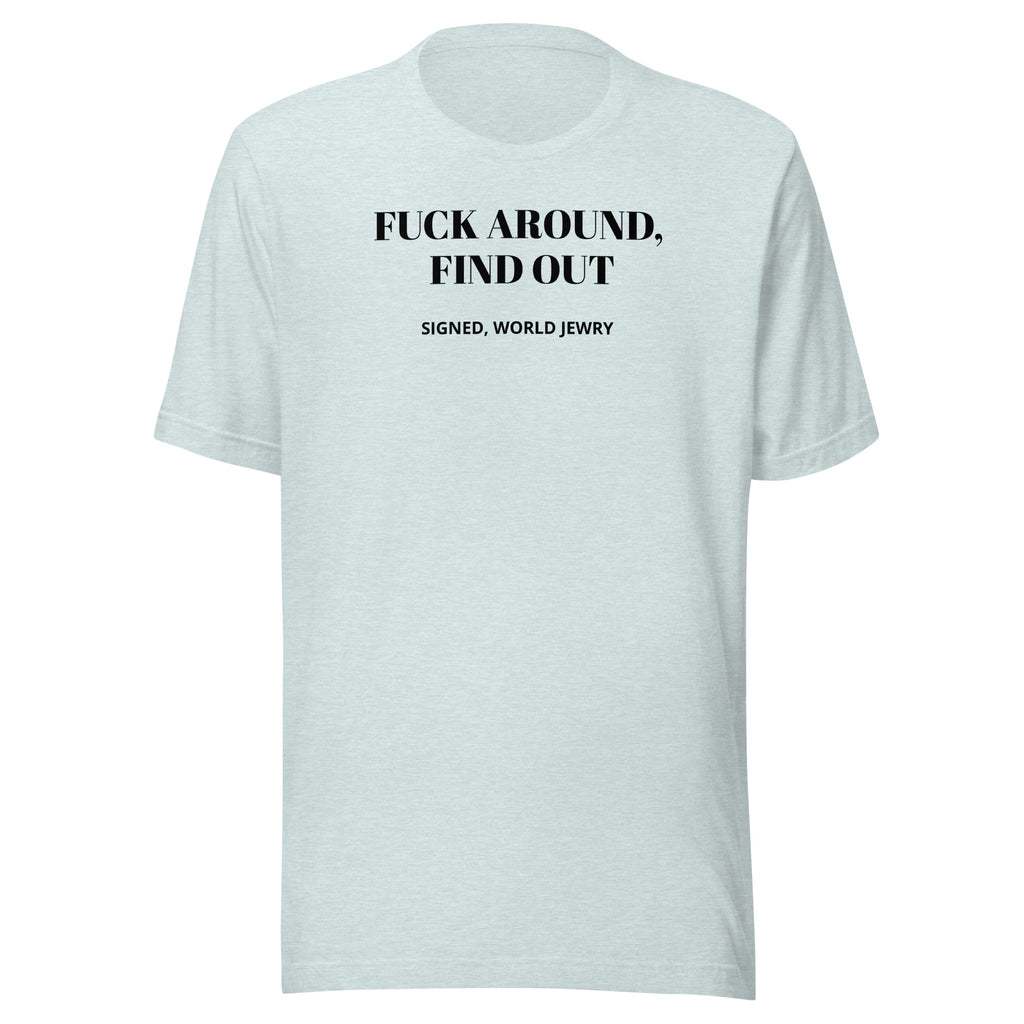 FAFO Unisex t-shirt with proceeds to the IDF