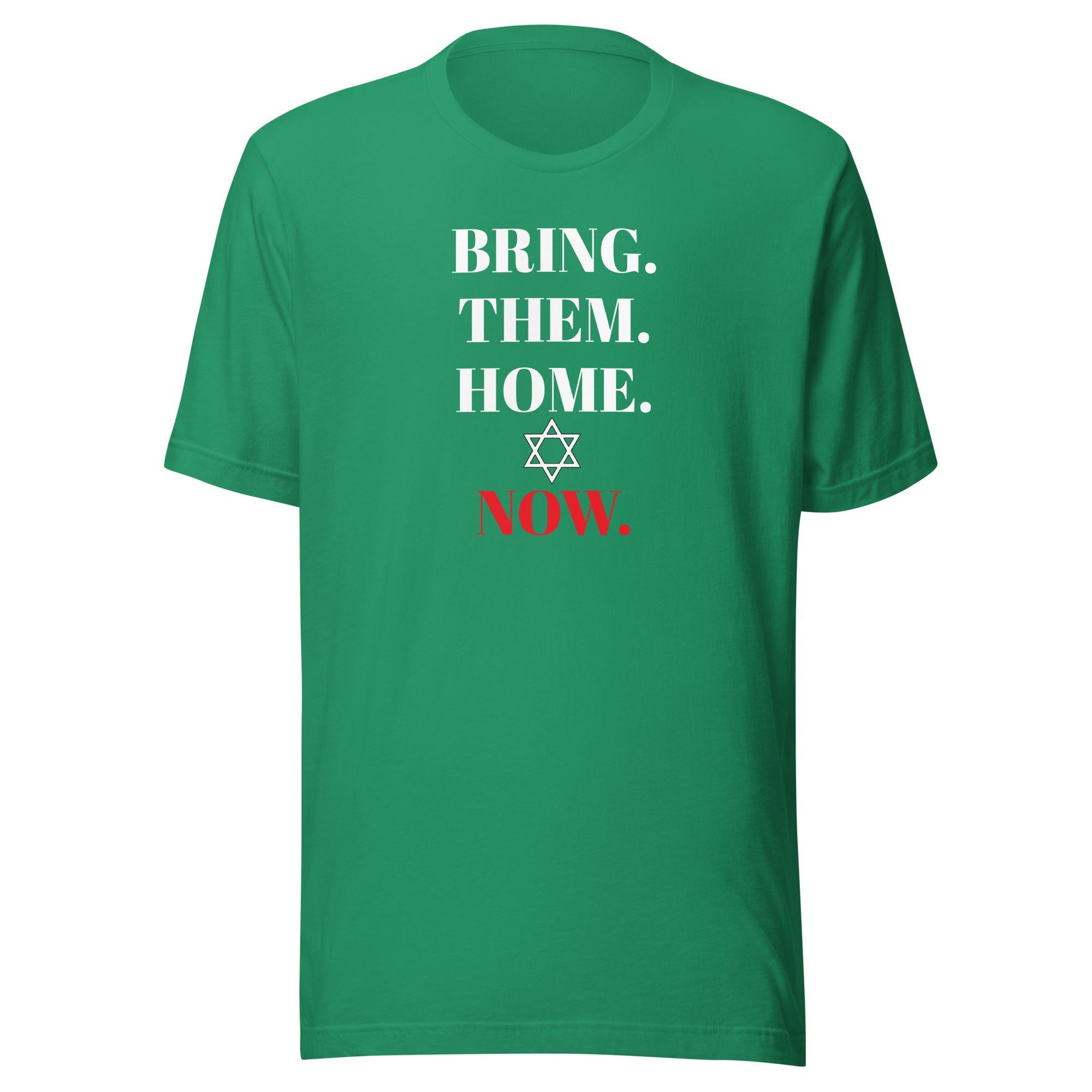 Bring Them Home Now - Unisex t-shirt