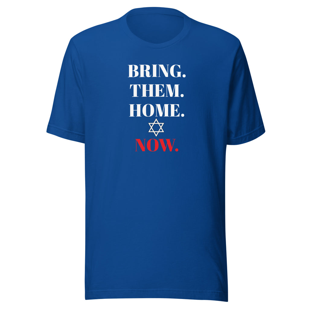 Bring Them Home Now - Unisex t-shirt