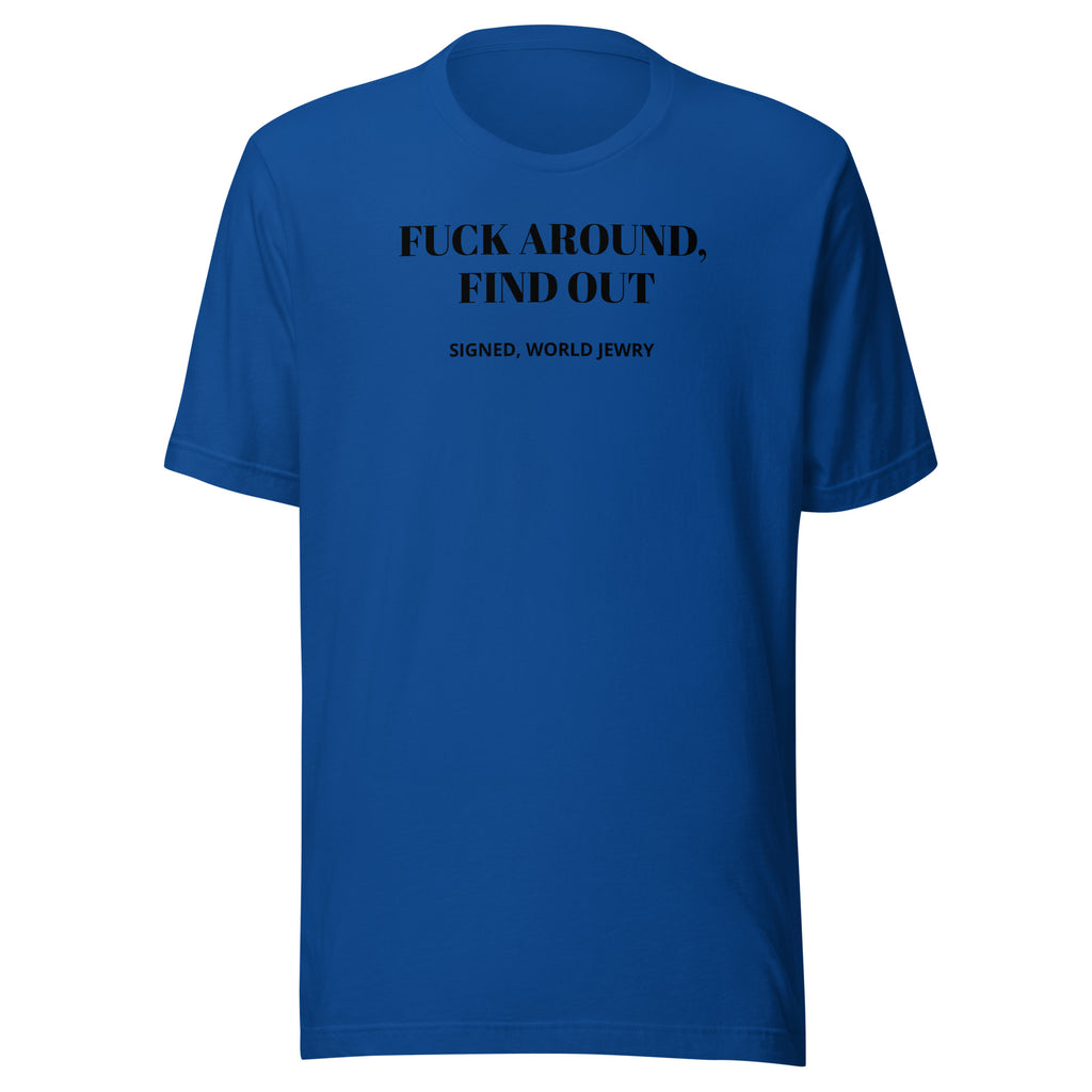 FAFO Unisex t-shirt with proceeds to the IDF