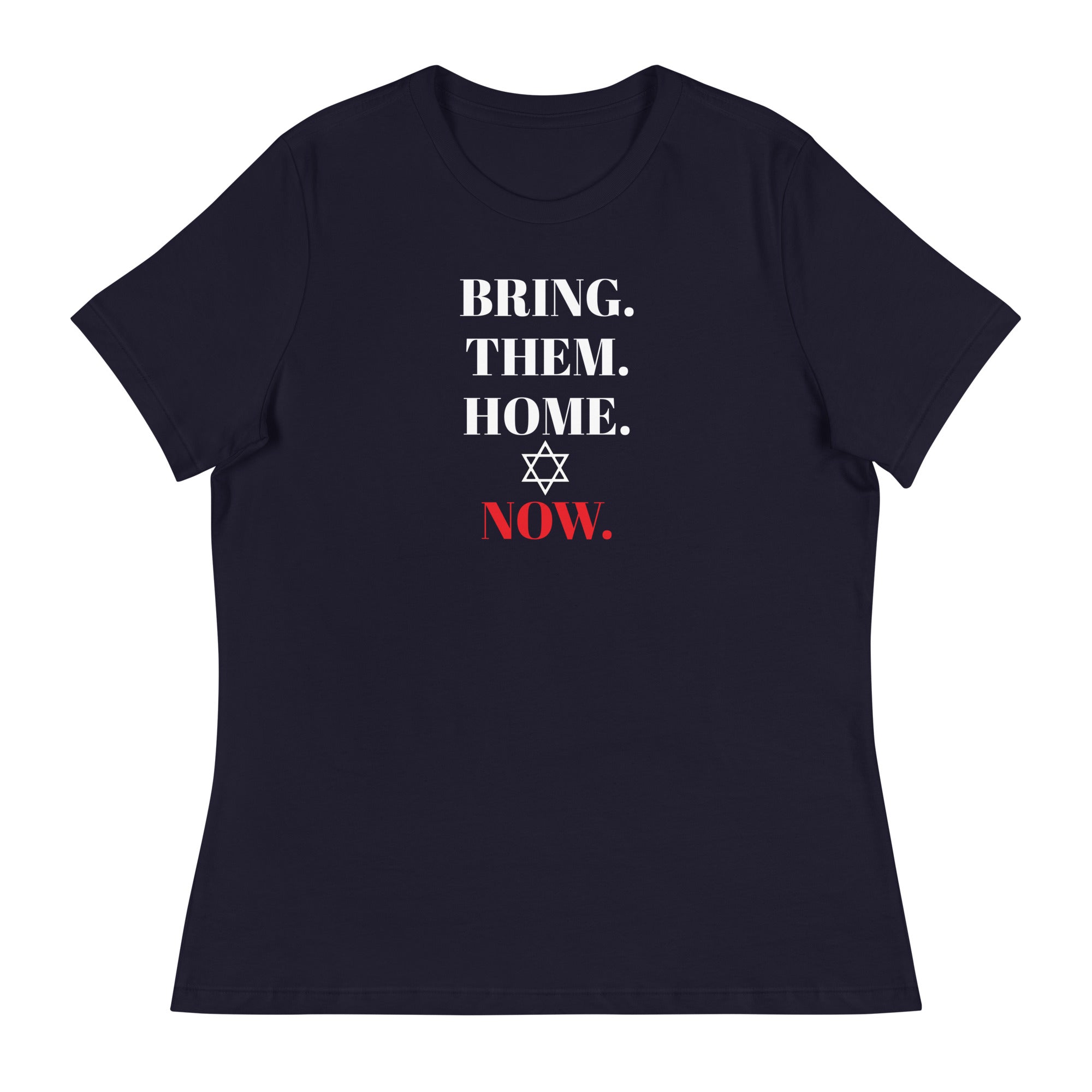 Bring Them Home Now - Women's Relaxed T-Shirt
